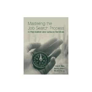  Mastering the Job Search Process in Recreation & Leisure 