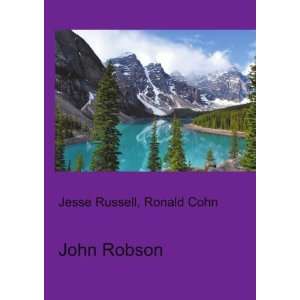  John Robson Ronald Cohn Jesse Russell Books