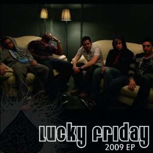  Lucky Friday 2009 EP Lucky Friday Music