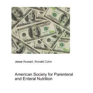  American Society for Parenteral and Enteral Nutrition 