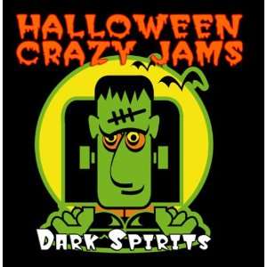  Halloween Crazy Jams Dark Spirits Music