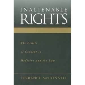  Inalienable Rights The Limits of Consent in Medicine and 