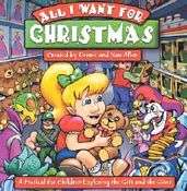 All I Want for Christmas by Dennis and Nan Allen  