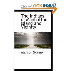   Manhattan Island and Vicinity (9780559850790) Alanson Skinner Books