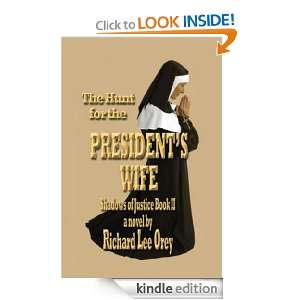  The Hunt for the Presidents Wife Shadows of Justice Book 