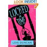 Locked in Time by Lois Duncan (Oct 3, 2011)