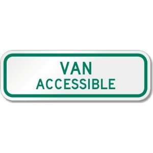  Van Accessible (Virginia) Engineer Grade Sign, 18 x 6 