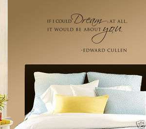 Vinyl Wall Decal   Twilight Edward Cullen Quote  