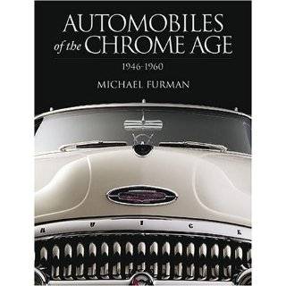   of the Chrome Age 1946 1960 by Michael Furman (Nov 1, 2004