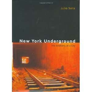  New York Underground The Anatomy of a City [Hardcover 
