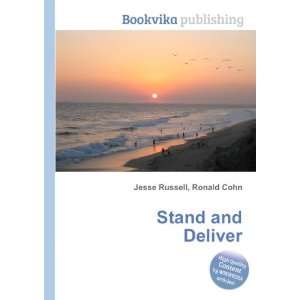  Stand and Deliver Ronald Cohn Jesse Russell Books