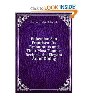  Bohemian San Francisco Its Restaurants and Their Most 