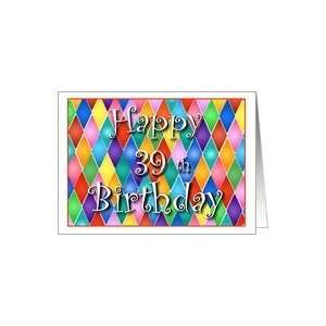  39 Years Old Colorful Birthday Cards Card Toys & Games