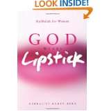 God Wears Lipstick Kabbalah For Women by Karen Berg (Dec 28, 2007)