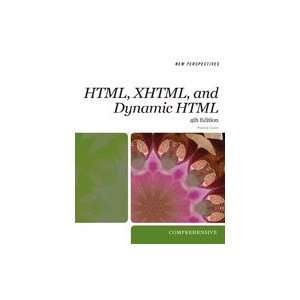 New Perspectives on HTML, XHTML, and Dynamic HTML Comprehensive, 4th 