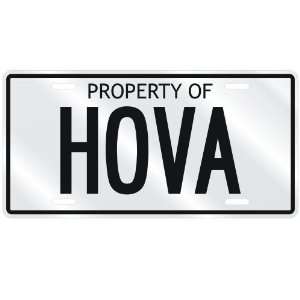  NEW  PROPERTY OF HOVA  LICENSE PLATE SIGN NAME