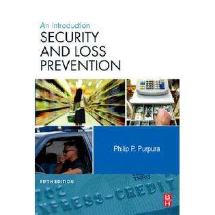 Butterworth Heinemann Security and Loss Prevention By Purpura, Philip 