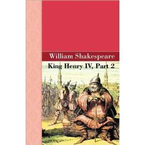   ShakespearesKing Henry IV, Part 2 [Hardcover](2010)  N/A  Books