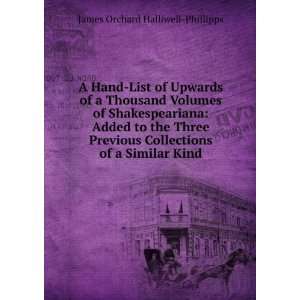  A Hand List of Upwards of a Thousand Volumes of 