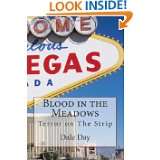 Blood in the Meadows Terror on The Strip by Dale Day (May 26, 2011)