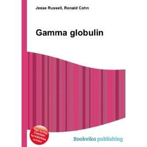  Gamma globulin Ronald Cohn Jesse Russell Books