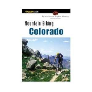 Globe Pequot Press Mountain Biking  Colorado 2nd Edition 