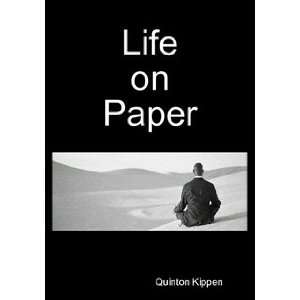  Life on Paper Quinton Kippen Books