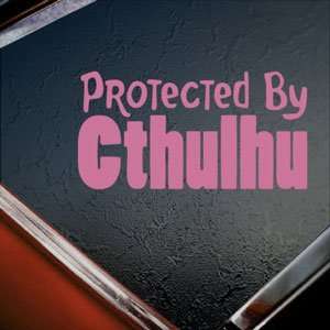  Protected By Cthulhu Pink Decal Car Truck Window Pink 