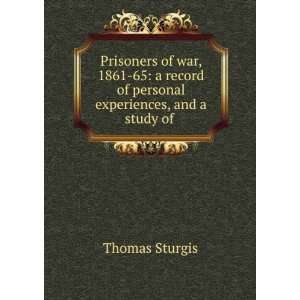  Prisoners of war, 1861 65 a record of personal 