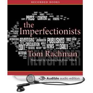  The Imperfectionists (Audible Audio Edition) Tom Rachman 