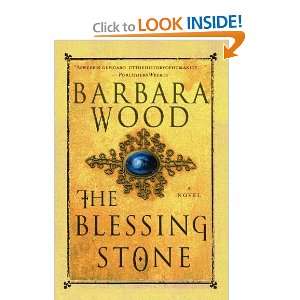  The Blessing Stone [Paperback] Barbara Wood Books