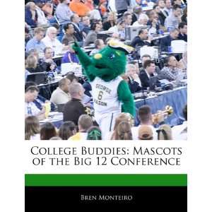  College Buddies Mascots of the Big 12 Conference 