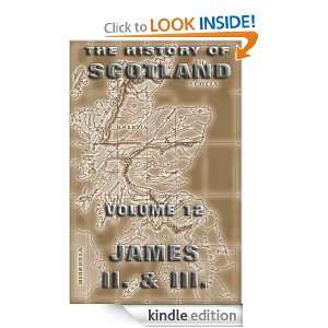 Of Scotland Volume 12 The Conflict With The Nobles, James II., James 