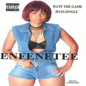 Hate the Game Enfenetee  Musik
