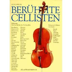 Berühmte Cellisten  Julius Bächi Bücher
