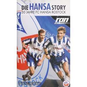 30 Jahre FC Hansa Rostock   Die Hansa Story [VHS]  VHS