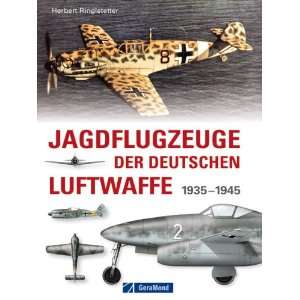   Luftwaffe 1933 1945  Herbert Ringlstetter Bücher