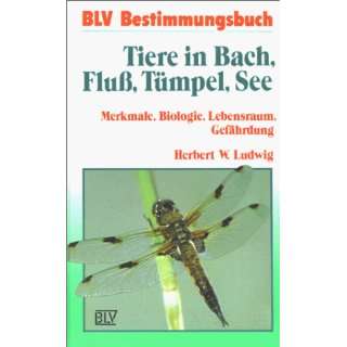   , Lebensraum, Gefährdung  Herbert W. Ludwig Bücher