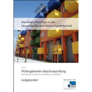 Kaufmann /Kauffrau in der Grundstücks  und Wohnungswirtschaft 