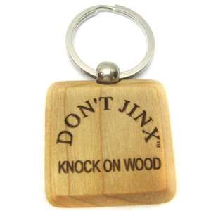  Dont Jinx Knock On Wood Wooden Key Chain 10 Office 