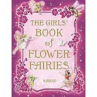 The Girls Book of Flower Fairies (Hardcover).Opens in a new window