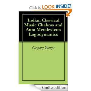 Indian Classical Music Chakras and Aura Metalexicon Logodynamics 