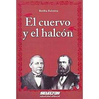 El cuervo y el halcon / The Raven and the Hawk (Paperback).Opens in a 