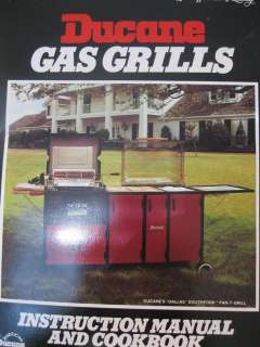 Ducane Gass Grills Instruction Manual & Cookbook  