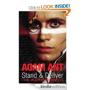 Stand and Deliver Adam Ant  Kindle Store