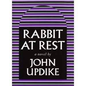  Rabbit At Rest By John Updike  Alfred A. Knopf  Books