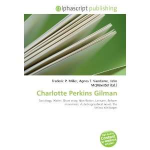  Charlotte Perkins Gilman (9786133843929) Books