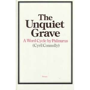  The Unquiet Grave Cyril Connolly Books