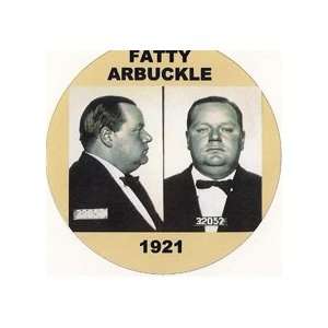 Fatty Arbuckle 1921 Mugshot Magnet