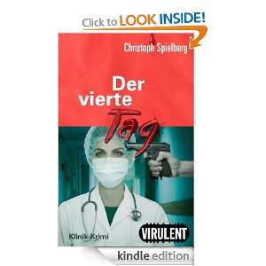 Der vierte Tag (Stationsarzt Dr. Felix Hoffmann) (German Edition 